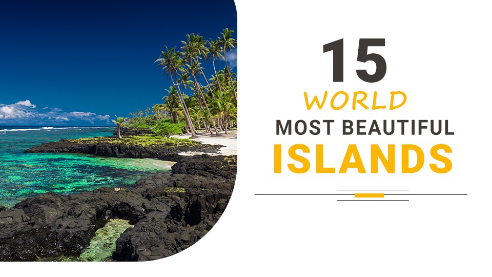 BEAUTIFUL-ISLANDS-IN-THE-WORLD