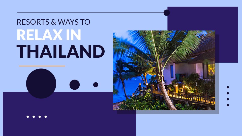 Best-Resorts-9-Terrific-Ways-to-Relax-in-Thailand