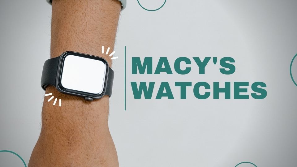 Macy-watches